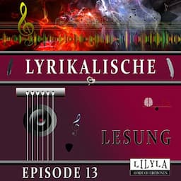 Lyrikalische Lesung 13