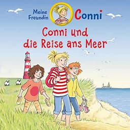 Conni und die Reise ans Meer