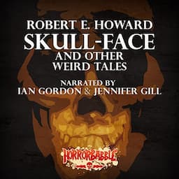 Skull-Face and Other Weird Tales