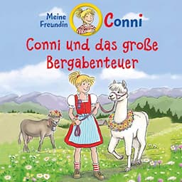 Conni und das gro&szlig;e Bergabenteuer