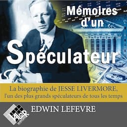 M&eacute;moires d'un sp&eacute;culateur