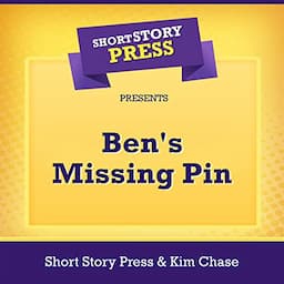 Short Story Press Presents Ben's Missing Pin