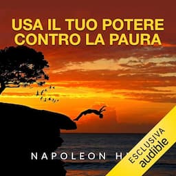 Usa il tuo Potere contro la paura