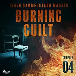 Burning Guilt - Chapter 4