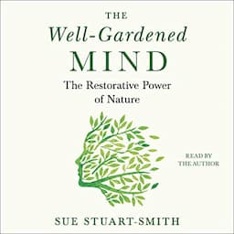 The Well-Gardened Mind