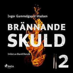 Br&auml;nnande skuld 2