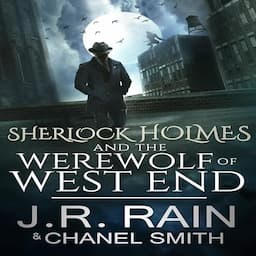 Sherlock Holmes and the Werewolf of West End