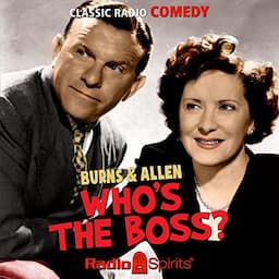 Burns and Allen: Who's the Boss