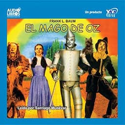 El Mago de Oz [The Wizard of Oz]