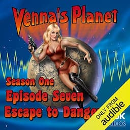 Venna's Planet: Escape to Danger