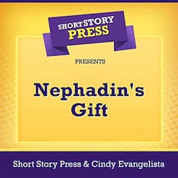 Nephadin's Gift