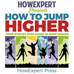 How to Jump Higher