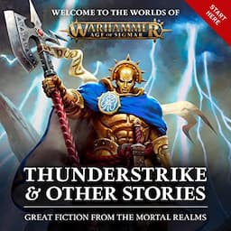 Thunderstrike &amp; Other Stories