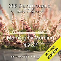 365 Devotionals. Morning by Morning