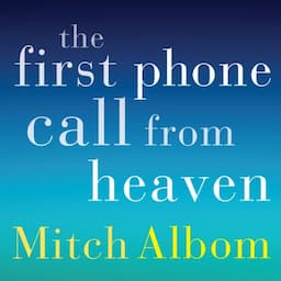 The First Phone Call From Heaven