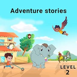 Adventure stories from BookBox - Level 2