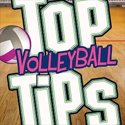 Top Volleyball Tips