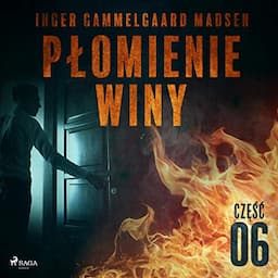 Płomienie winy - część 6