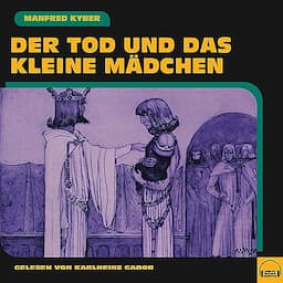 Der Tod und das kleine M&auml;dchen