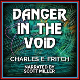 Danger in the Void