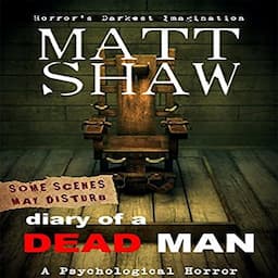 Diary of a Dead Man: The Final Thoughts of Ed Boothe