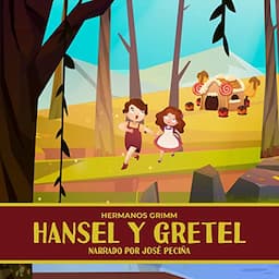 Hansel Y Gretel [Hansel and Gretel]