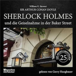 Sherlock Holmes und die Geiselnahme in der Baker Street