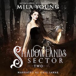 Shadowlands Sector, Two