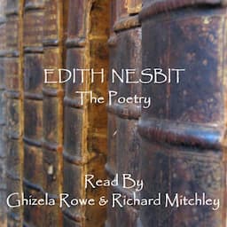 Edith Nesbit: The Poetry