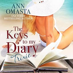 The Keys to My Diary: Trixie