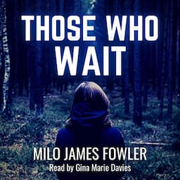 Those Who Wait