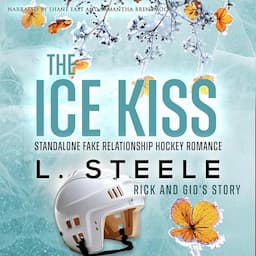 The Ice Kiss: Rick &amp; Gio's Story