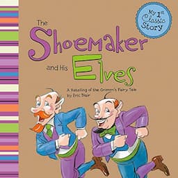 The Shoemaker and His Elves