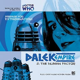 Dalek Empire - 1.2 The Human Factor