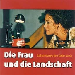 Die Frau und die Landschaft