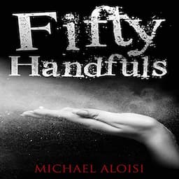 Fifty Handfuls