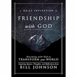 A Daily Invitation to Friendship With God