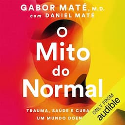 O mito do normal [The Myth of Normal]