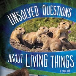 Unsolved Questions About Living Things