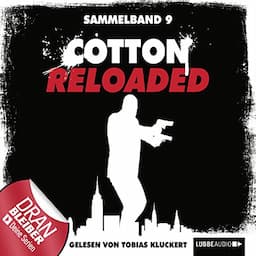 Cotton Reloaded, Sammelband 9