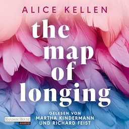 The Map of Longing (German edition)