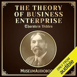 The Theory of Business Enterprise