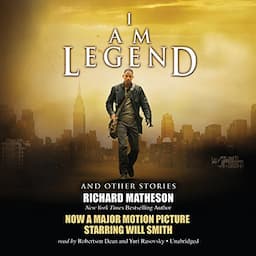 I Am Legend and Other Stories