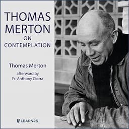 Thomas Merton on Contemplation