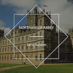 Northanger Abbey