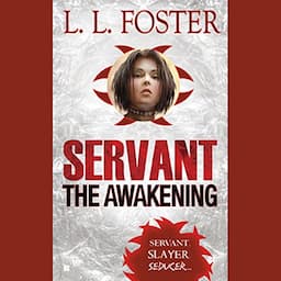 Servant: The Awakening