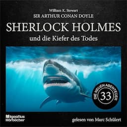 Sherlock Holmes und die Kiefer des Todes