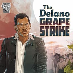 The Delano Grape Strike