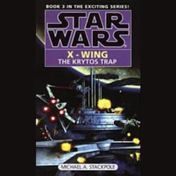 Star Wars: The X-Wing Series, Volume 3: The Krytos Trap