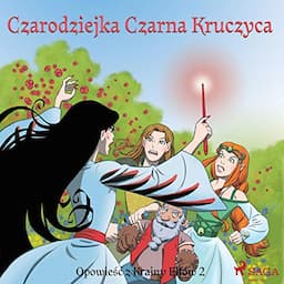 Czarodziejka Czarna Kruczyca